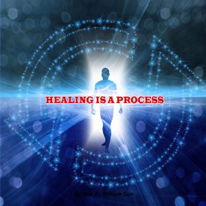 Healing is a process